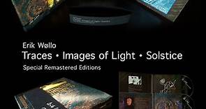 Erik Wøllo - Traces • Images Of Light • Solstice (Special Remastered Editions - Three Disc Set)