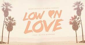 Mark Duvall & Chris Thrace - Low on Love ft. Olivia Diamond (Lyric Video)