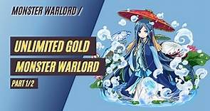 (Part - 1 unlimited gold) level up! - monster warlord