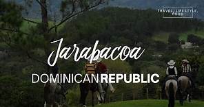Jarabacoa | Dominican Republic