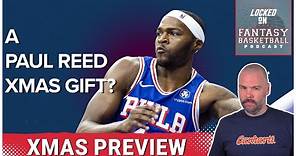 NBA Fantasy Basketball: Christmas Day Fantasy Insights - Reed Steps Up? #NBA #fantasybasketball