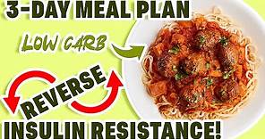 Insulin Resistance Diet Plan (What to Eat to REVERSE Insulin Resistance!)