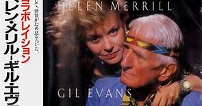 Helen Merrill - Gil Evans - Collaboration