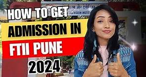 FTII 2024 ADMISSION TO START SOON | COURSES OFFERED | ELIGIBILITY | FEES