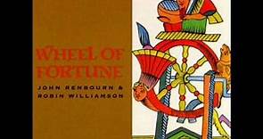 ''Wheel of fortune'' John Renbourn & Robin Williamson