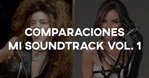 Gloria Trevi: comparaciones Mi Soundtrack vol. 1 vs. Originales