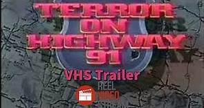 Terror on Highway 91 Australian VHS Trailer