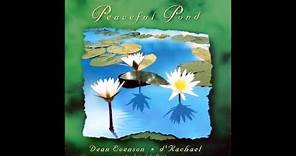 Peaceful Pond - Dean Evenson & d'Rachael