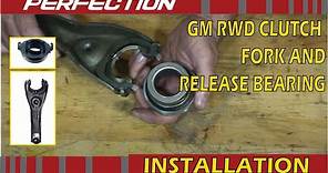 General Motors RWD Clutch Fork and Release Bearing Installation Part 2 The Solution