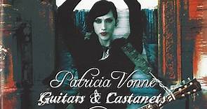 Patricia Vonne - Guitars & Castanets