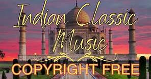 Indian Classical Music Without Copyright | Royalty-Free Melody