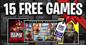 How To Get 15 FREE Games On The Epic Games Store! (15 Days Of FREE Games)
