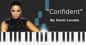 Demi Lovato - "Confident" Piano Tutorial - Chords - How To Play - Cover