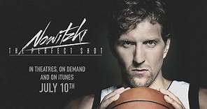 Nowitzki The Perfect Shot - Official Trailer