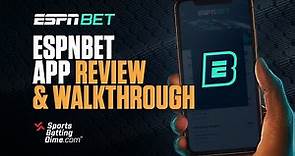 ESPN BET App Review & Walkthrough