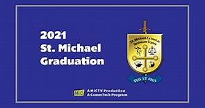 2021 - St. Michael Graduation Ceremony