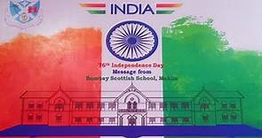 76th Independence Day Message from Bombay Scottish School, Mahim