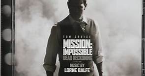 Lorne Balfe - Mission: Impossible: Dead Reckoning Part One: Suites and Themes from the Motion Picture