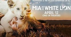 Mia and the White Lion (2019) | Official Trailer HD | Adventure & Drama Movie