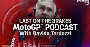 Davide Tardozzi: the key to managerial success | Last On The Brakes Podcast