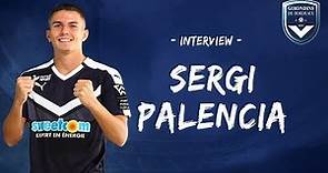 L'interview de Sergi Palencia !