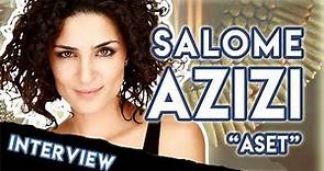 "Tears of a Goddess" – Salome Azizi Interview (STARGATE ORIGINS)