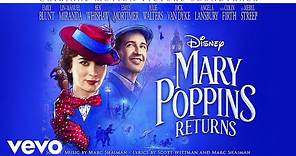 Marc Shaiman - Magic Papers (From "Mary Poppins Returns"/Audio Only)