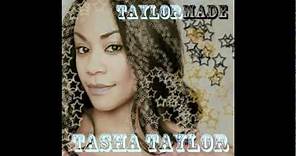 Tasha Taylor ~ Somebody