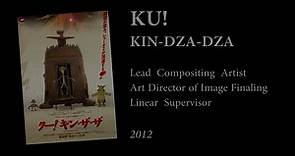 Reel of my work for «Ku! Kin-Dza-Dza» feature animation movie by Georgiy Daneliya