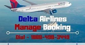 Delta Airlines Manage Booking | Reservations Phone Number