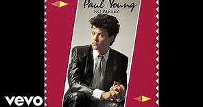 Paul Young - Whever I Lay My Hat (Audio)