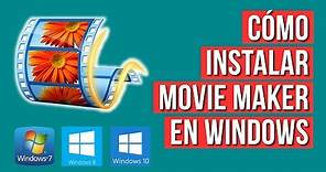 Como Instalar Movie Maker en Windows 7, 8 y 10