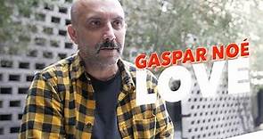 Gaspar Noé nos habla sobre Love