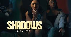 Zara Zoe - Shadows (Video Oficial)