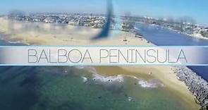 Balboa Peninsula Aerial Tour - Newport Beach, CA