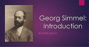 Georg Simmel-Basic Introduction