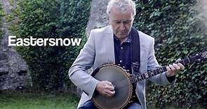 Eastersnow | John Carty - banjo