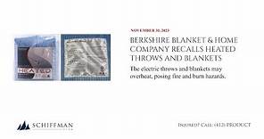 Berkshire Blanket & Home Company Recalls Heated Throws and Blankets