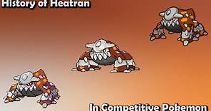 How GREAT was Heatran ACTUALLY? - History of Heatran in Competitive Pokemon