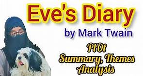 Eve's Diary in Hindi by Mark Twain | Eve Diary Short Story | summary, Themes in Eve's Diary
