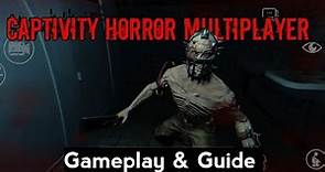 Captivity Horror Multiplayer Full Gameplay & guide
