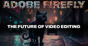 ADOBE FIREFLY: The Future of AI Video Editing!