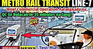 Metro Rail Transits line 7(MRT-7)Test Run Project update