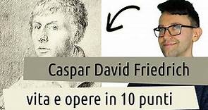 Caspar David Friedrich: vita e opere in 10 punti < Artesplorando