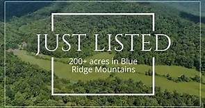 FOR SALE: 200+ Acres In The Blue Ridge Mountains