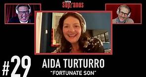 Talking Sopranos #29 w/guest Aida Turturro "Fortunate Son"