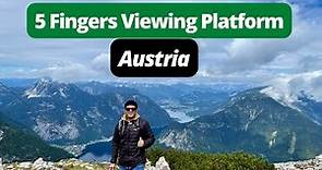 Exploring Austria 5 Fingers Dachstein Krippenstein Mountains
