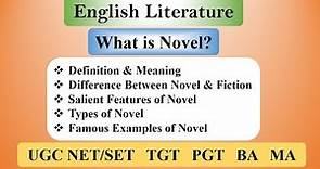 What is Novel? Full Explanation | Introduction to Novel in English Literature