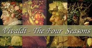 Vivaldi: The Four Seasons (Spring, Summer, Autumn, Winter - full/complete)