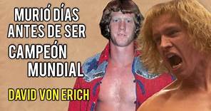 La TRÁGICA vida de DAVID VON ERICH (The Iron Claw)